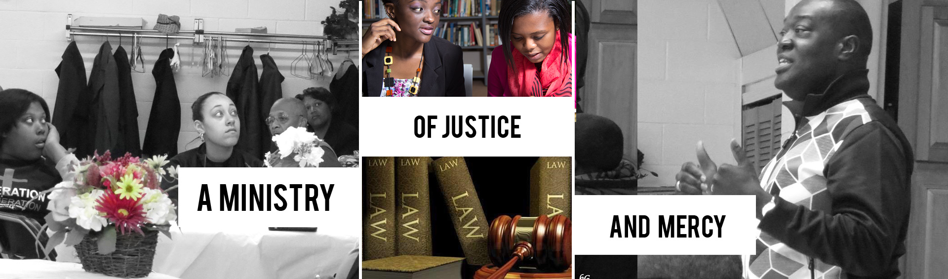 A Ministry of Justice and Mercy